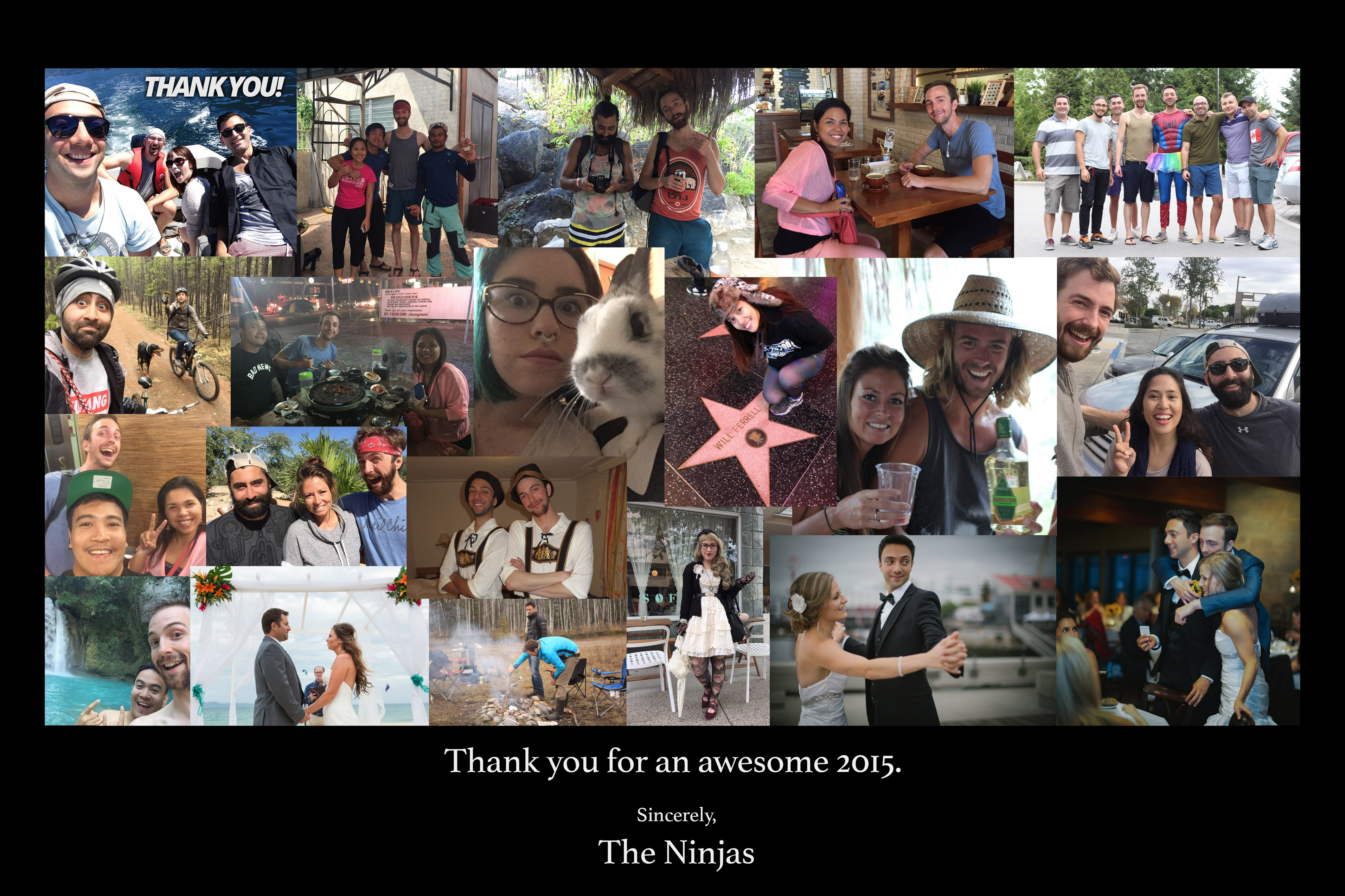 The Ninjas wanted to thank you with this collage from around the world!